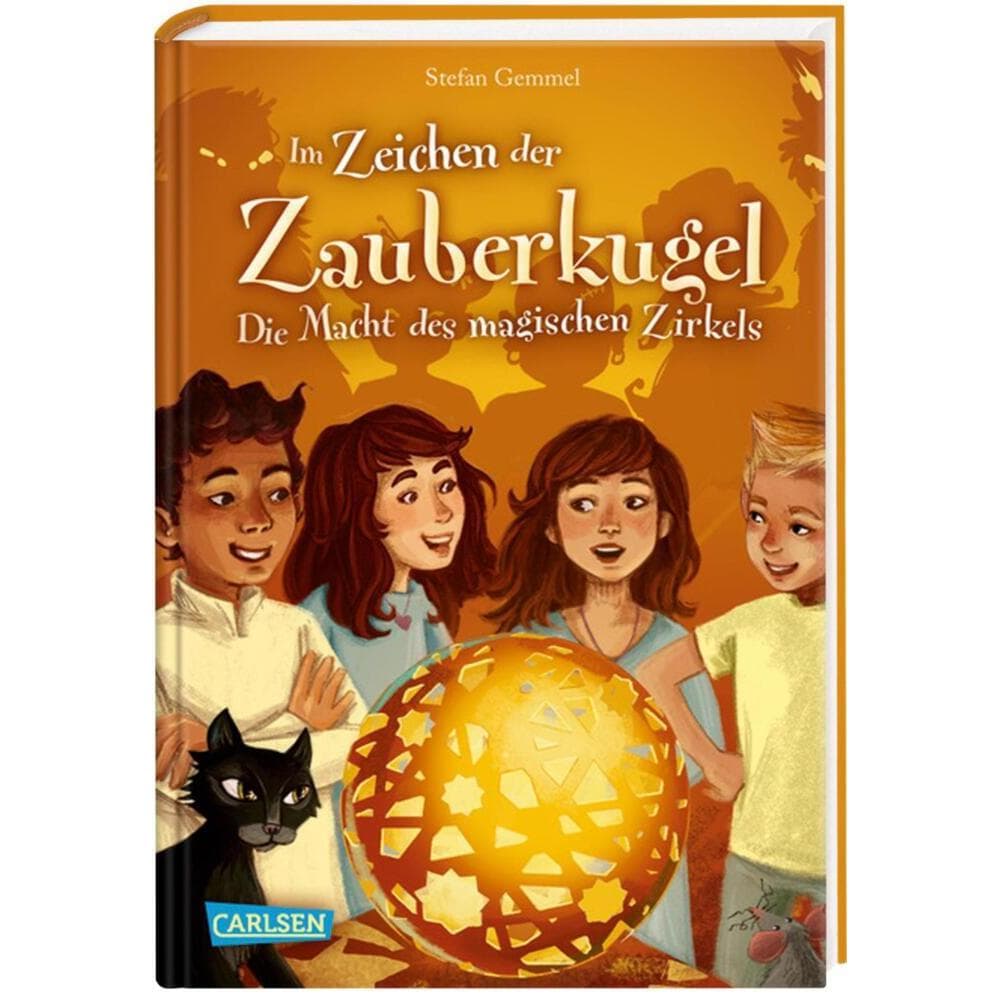 Im Zeichen der Zauberkugel 6: Die Macht des magischen Zirkels, Kinderboeken van Katharina Madesta, Stefan Gemmel
